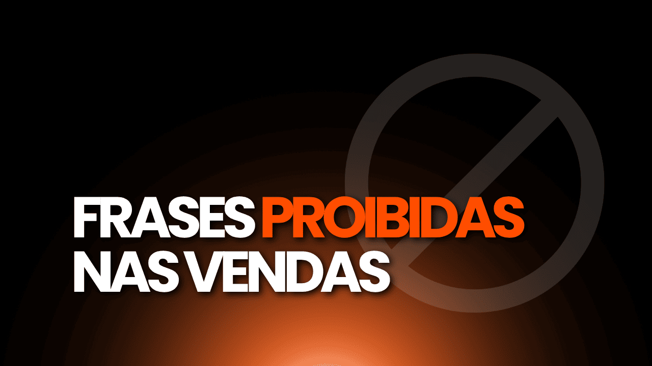 Frases Proibidas nas Vendas